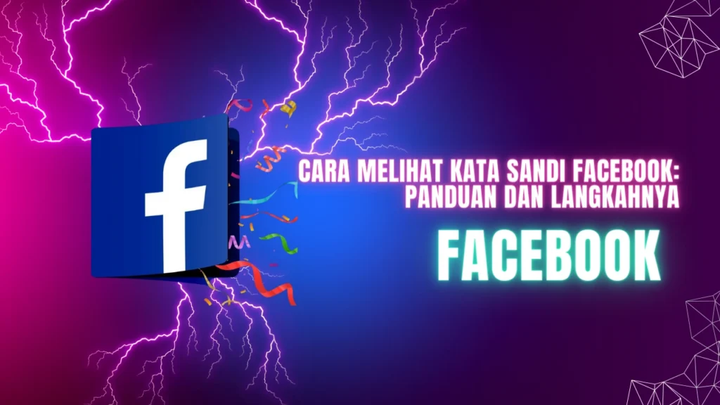 Cara-Melihat-Kata-Sandi-Facebook